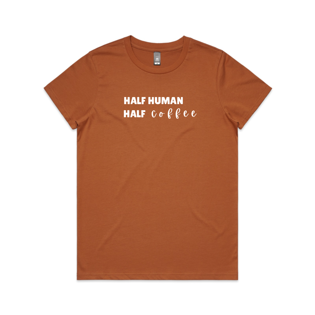 ‘Half Human Half Coffee’ Tee