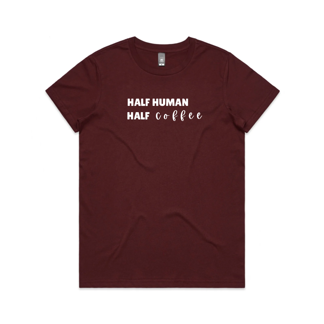 ‘Half Human Half Coffee’ Tee