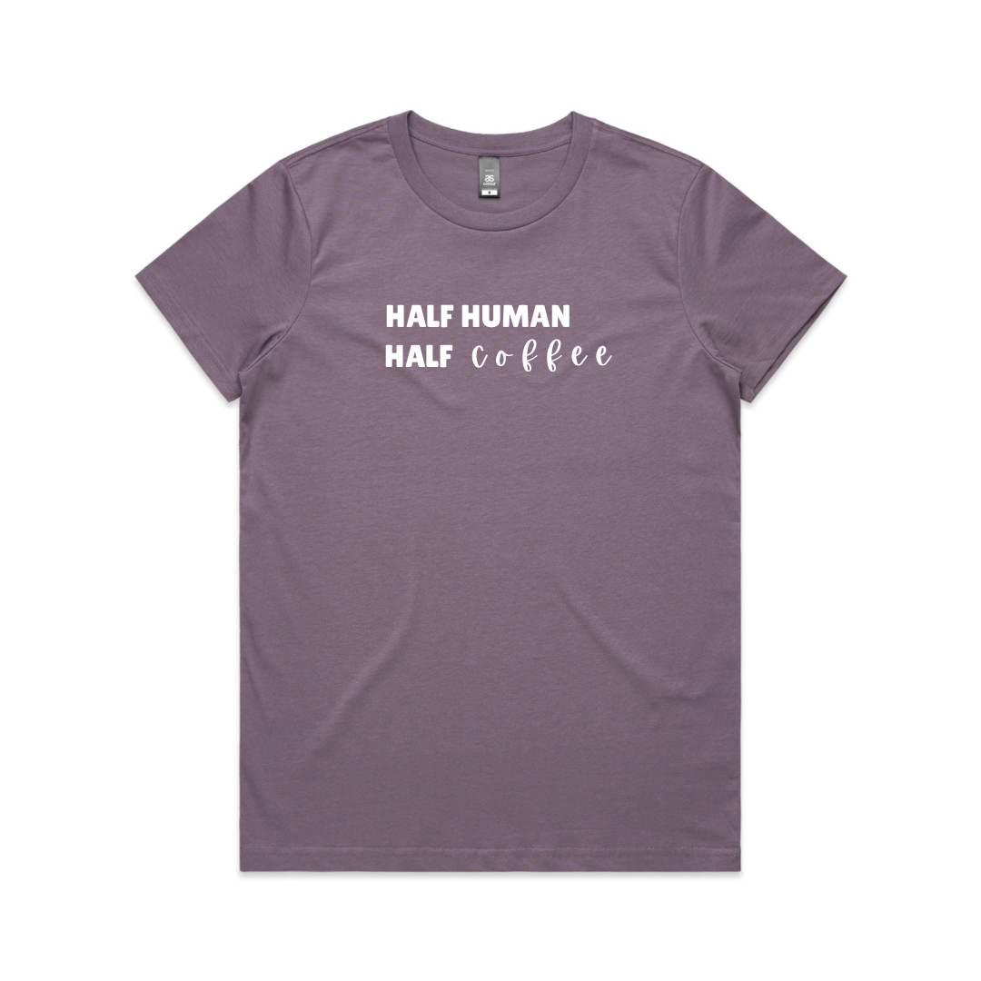 ‘Half Human Half Coffee’ Tee