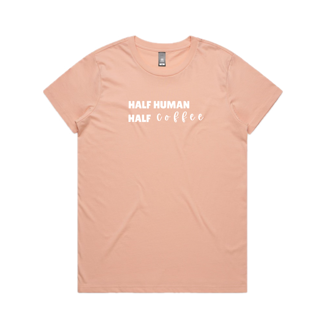 ‘Half Human Half Coffee’ Tee